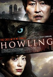 Another movie Howling of the director Ha Yu.