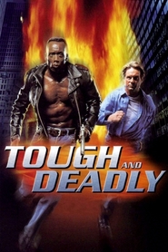 Another movie Tough and Deadly of the director Steve Cohen.