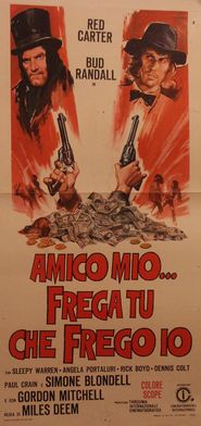 Another movie Amico mio, frega tu... che frego io! of the director Demofilo Fidani.
