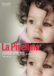Another movie La pivellina of the director Titstsa Kovi.