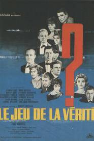Another movie Le jeu de la verite of the director Robert Hossein.