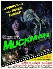 Another movie Muckman of the director Brett Piper.