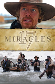 Another movie 17 Miracles of the director T.C. Christensen.