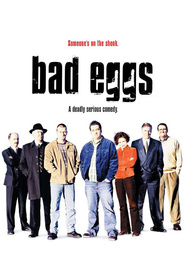 Another movie Bad Eggs of the director Tony Martin.