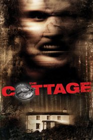 Another movie The Cottage of the director Paul Andrew Williams.