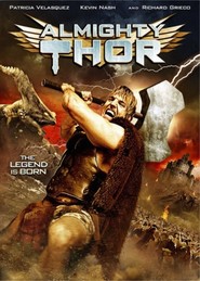 Another movie Almighty Thor of the director Christopher Ray.