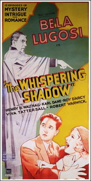 Another movie The Whispering Shadow of the director Colbert Clark.