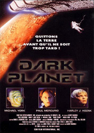 Another movie Dark Planet of the director Albert Magnoli.