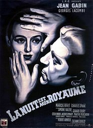 Another movie La nuit est mon royaume of the director Georges Lacombe.