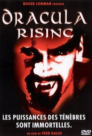 Another movie Dracula Rising of the director Fred Gallo.