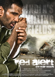 Another movie Red Alert: The War Within of the director Anant Mahadevan.