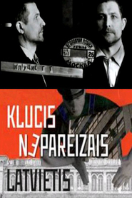 Another movie Klucis - Nepareizais latvietis of the director Peteris Krilovs.