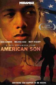 Another movie American Son of the director Neil Abramson.