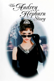 Another movie The Audrey Hepburn Story of the director Steven Robman.