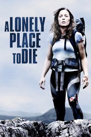 A Lonely Place to Die movie cast and synopsis.
