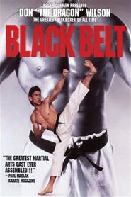 Another movie Blackbelt of the director Charles Philip Moore.