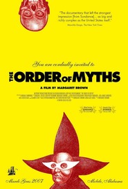 Another movie The Order of Myths of the director Margaret Brown.