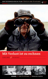 Another movie Mit Verlust ist zu rechnen of the director Ulrich Seidl.