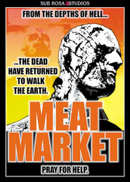Another movie Meat Market of the director Brian Clement.
