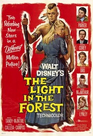 Another movie The Light in the Forest of the director Herschel Daugherty.