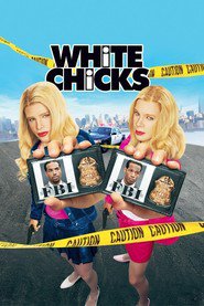 Another movie White Chicks of the director Keenen Ivory Wayans.