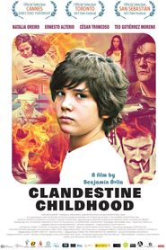 Another movie Infancia clandestina of the director Benjamin Avila.