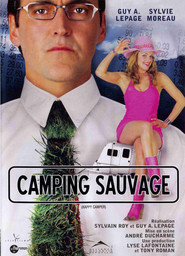 Another movie Camping sauvage of the director Andre Ducharme.