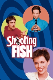 Another movie Shooting Fish of the director Stefan Schwartz.