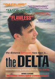 Another movie The Delta of the director Ira Sachs.