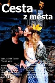 Another movie Cesta z mesta of the director Tomas Vorel.