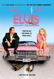 Another movie Elvis Has Left the Building of the director Joel Zwick.