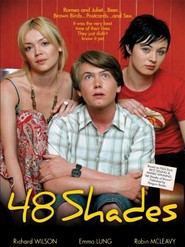 Another movie 48 Shades of the director Daniel Lapaine.