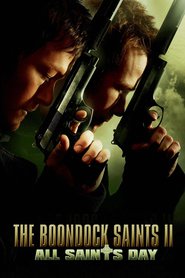 Another movie The Boondock Saints II: All Saints Day of the director Troy Duffy.
