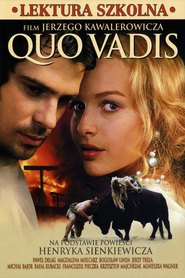 Another movie Quo Vadis of the director Jerzy Kawalerowicz.