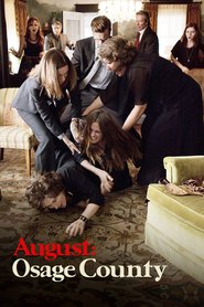 Another movie August: Osage County of the director John Wells.