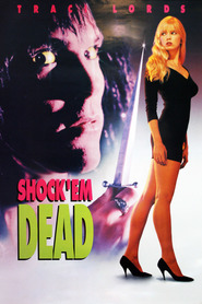Another movie Shock 'Em Dead of the director Mark Freed.