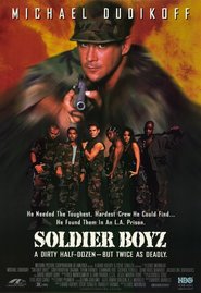 Another movie Soldier Boyz of the director Louis Morneau.