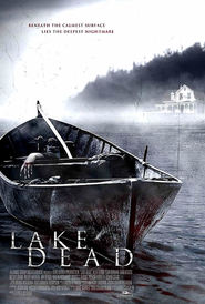 Another movie Lake Dead of the director Djordj Bessudo.