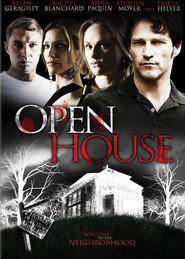 Another movie Open House of the director Andrew Paquin.