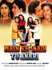 Another movie Main Khiladi Tu Anari of the director Sameer Malkan.