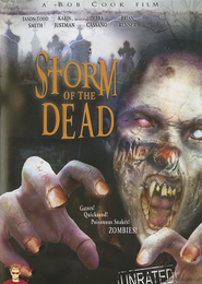 Another movie Storm of the Dead of the director Bob Cook.