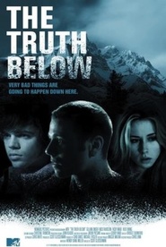 Another movie The Truth Below of the director Scott Glosserman.