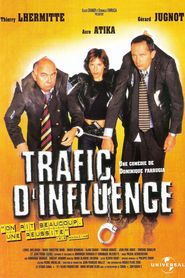 Another movie Trafic d'influence of the director Dominique Farrugia.