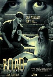 Another movie Road of the director Rajat Mukherjee.