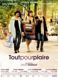 Another movie Tout pour plaire of the director Cecile Telerman.