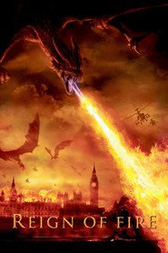 Another movie Reign of Fire of the director Rob Bowman.