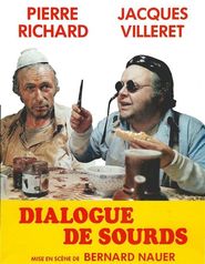 Another movie Dialogue de sourds of the director Bernard Nauer.
