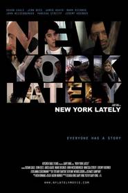 Another movie New York Lately of the director Gari King.