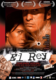 Another movie El rey of the director Jose Antonio Dorado.