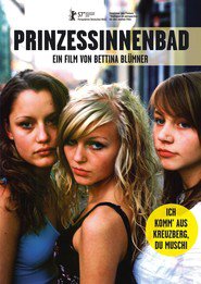 Another movie Prinzessinnenbad of the director Bettina Blumner.